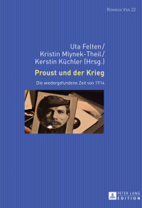 Omslagafbeelding: Proust und der Krieg 1st edition 9783631666937