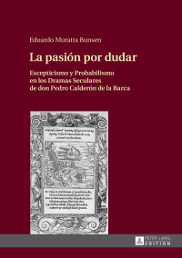Omslagafbeelding: La pasión por dudar 1st edition 9783631676875