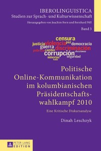 Immagine di copertina: Politische Online-Kommunikation im kolumbianischen Praesidentschaftswahlkampf 2010 1st edition 9783631676776
