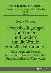 Titelbild: Lebensbedingungen von Frauen und Kindern um die Wende zum 20. Jahrhundert 1st edition 9783631676417