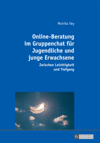 Titelbild: Online-Beratung im Gruppenchat fuer Jugendliche und junge Erwachsene 1st edition 9783631675892