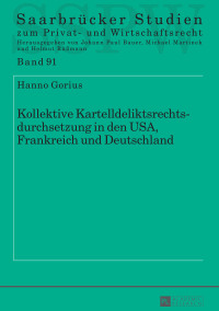 Cover image: Kollektive Kartelldeliktsrechtsdurchsetzung in den USA, Frankreich und Deutschland 1st edition 9783631671870