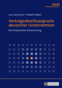 Cover image: Vertragsabschlusspraxis deutscher Unternehmen 1st edition 9783631676769