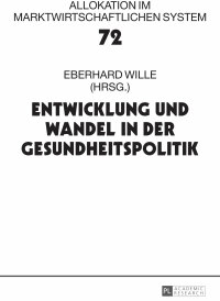 Omslagafbeelding: Entwicklung und Wandel in der Gesundheitspolitik 1st edition 9783631695876