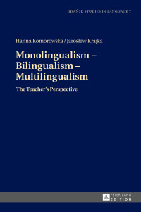 صورة الغلاف: Monolingualism – Bilingualism – Multilingualism 1st edition 9783631672150