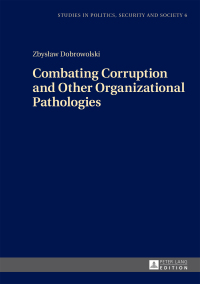 Cover image: Combating Corruption and Other Organizational Pathologies 1st edition 9783631673515