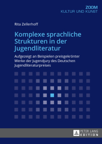 表紙画像: Komplexe sprachliche Strukturen in der Jugendliteratur 1st edition 9783631675380