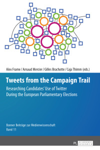 Imagen de portada: Tweets from the Campaign Trail 1st edition 9783631670095