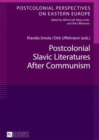 Cover image: Postcolonial Slavic Literatures After Communism 1st edition 9783631668566