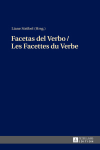 Cover image: Facetas del Verbo / Les Facettes du Verbe 1st edition 9783631669365