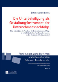 صورة الغلاف: Die Unterbeteiligung als Gestaltungsinstrument der Unternehmensnachfolge 1st edition 9783631698198