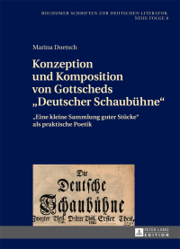 Cover image: Konzeption und Komposition von Gottscheds «Deutscher Schaubuehne» 1st edition 9783631676202