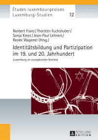 表紙画像: Identitaetsbildung und Partizipation im 19. und 20. Jahrhundert 1st edition 9783631667910