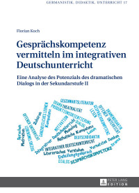 Cover image: Gespraechskompetenz vermitteln im integrativen Deutschunterricht 1st edition 9783631676653