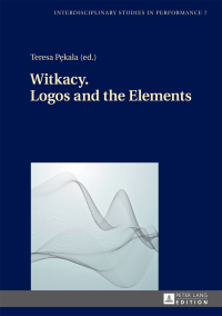 Titelbild: Witkacy. Logos and the Elements 1st edition 9783631669051