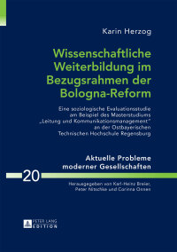 Imagen de portada: Wissenschaftliche Weiterbildung im Bezugsrahmen der Bologna-Reform 1st edition 9783631676561