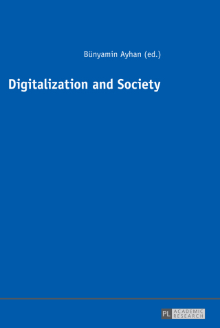 Imagen de portada: Digitalization and Society 1st edition 9783631678848
