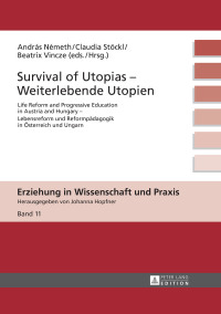 Imagen de portada: Survival of Utopias – Weiterlebende Utopien 1st edition 9783631700655