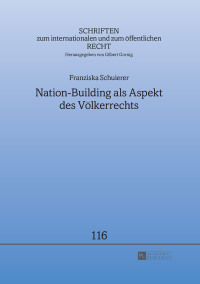 Imagen de portada: Nation-Building als Aspekt des Voelkerrechts 1st edition 9783631681152