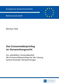 Cover image: Das Erstanmelderprivileg im Versammlungsrecht 1st edition 9783631699225