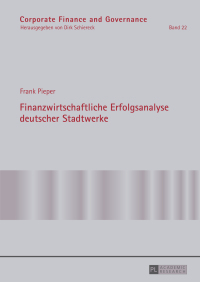 Cover image: Finanzwirtschaftliche Erfolgsanalyse deutscher Stadtwerke 1st edition 9783631699270