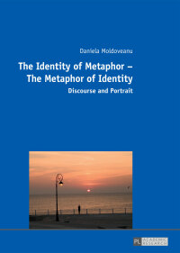 Cover image: The Identity of Metaphor – The Metaphor of Identity 1st edition 9783631671955