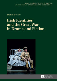 Cover image: Irish Identities and the Great War in Drama and Fiction 1st edition 9783631666890