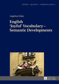 Omslagafbeelding: English ‘Joyful’ Vocabulary – Semantic Developments 1st edition 9783631669198