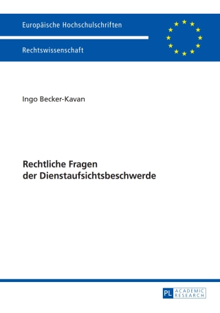 Cover image: Rechtliche Fragen der Dienstaufsichtsbeschwerde 1st edition 9783631701935