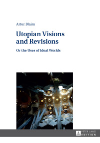 Immagine di copertina: Utopian Visions and Revisions 1st edition 9783631675656