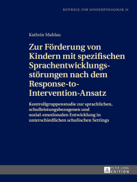 صورة الغلاف: Zur Foerderung von Kindern mit spezifischen Sprachentwicklungsstoerungen nach dem Response-to-Intervention-Ansatz 1st edition 9783631701959