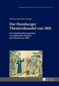 Cover image: Der Hamburger Theaterskandal von 1801 1st edition 9783631665572