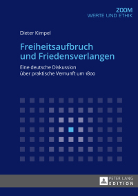 Omslagafbeelding: Freiheitsaufbruch und Friedensverlangen 1st edition 9783631677056