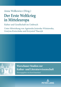 Imagen de portada: Der Erste Weltkrieg in Mitteleuropa 1st edition 9783631656402