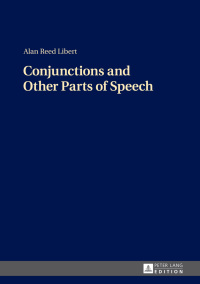 Immagine di copertina: Conjunctions and Other Parts of Speech 1st edition 9783631659830