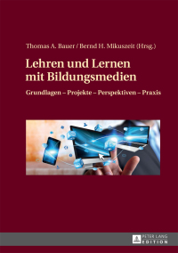 Cover image: Lehren und Lernen mit Bildungsmedien 1st edition 9783631672198