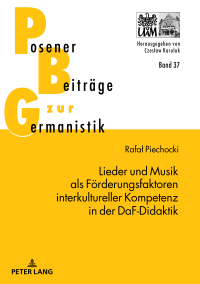 Cover image: Lieder und Musik als Foerderungsfaktoren interkultureller Kompetenz in der DaF-Didaktik 1st edition 9783631659441