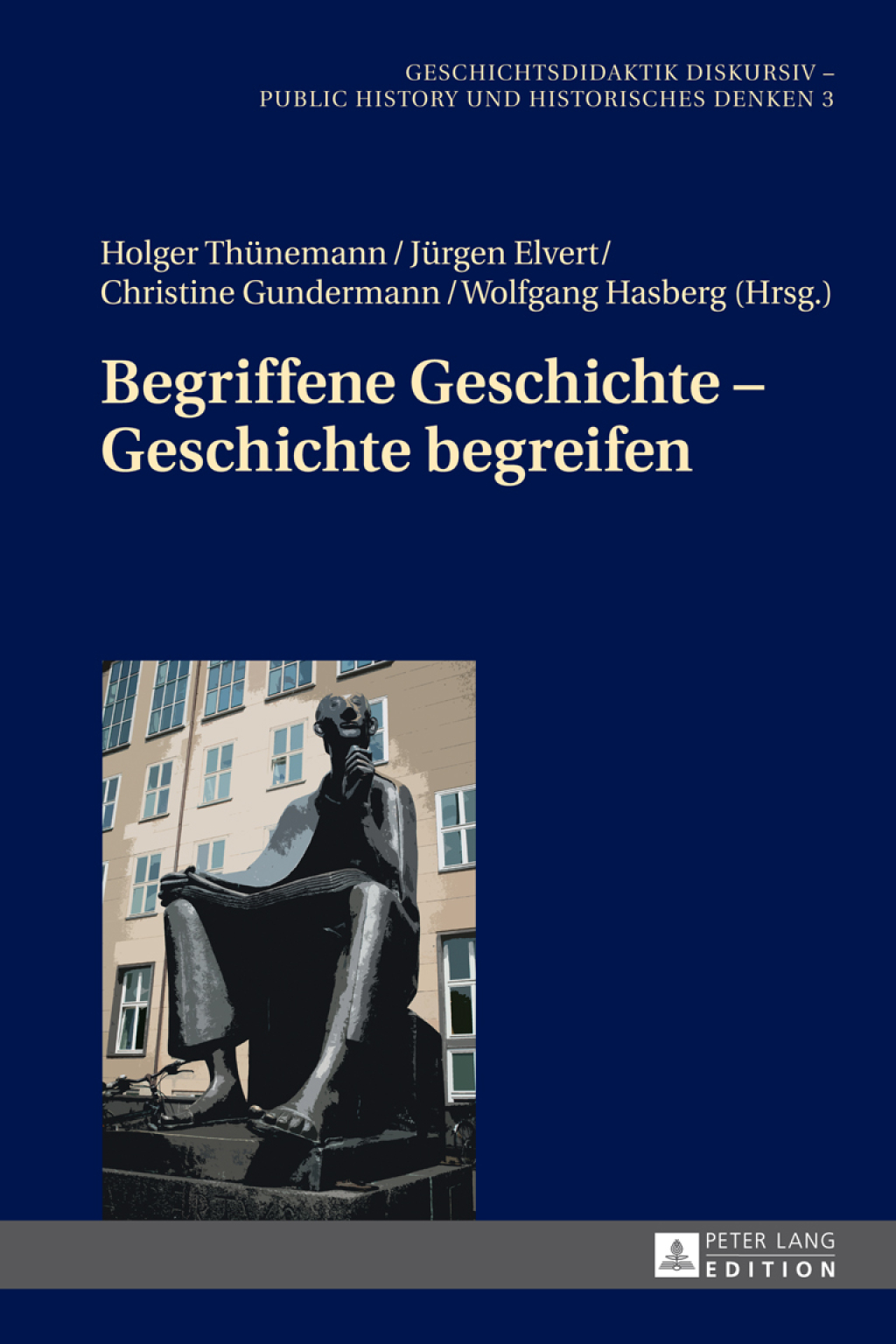 Begriffene Geschichte – Geschichte begreifen 1st Edition