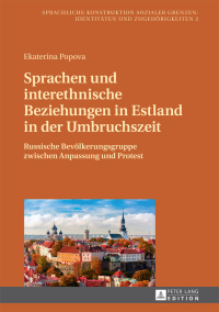 Immagine di copertina: Sprachen und interethnische Beziehungen in Estland in der Umbruchszeit 1st edition 9783631676967