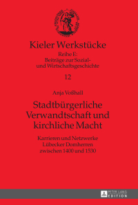 Cover image: Stadtbuergerliche Verwandtschaft und kirchliche Macht 1st edition 9783631675885
