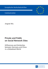 Cover image: Private and Public on Social Network Sites 1st edition 9783631681039