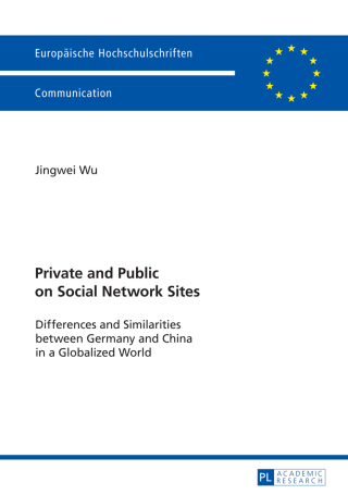 Cover image: Private and Public on Social Network Sites 1st edition 9783631681039