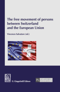 Imagen de portada: The free movement of persons between Switzerland and the European Union 1st edition 9783631675670