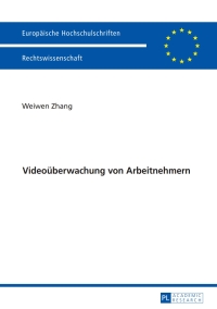 صورة الغلاف: Videoueberwachung von Arbeitnehmern 1st edition 9783631708217