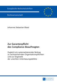 Imagen de portada: Zur Garantenpflicht des Compliance-Beauftragten 1st edition 9783631675113