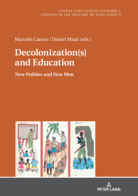 Immagine di copertina: Decolonization(s) and Education 1st edition 9783631674154