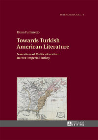 表紙画像: Towards Turkish American Literature 1st edition 9783631677247