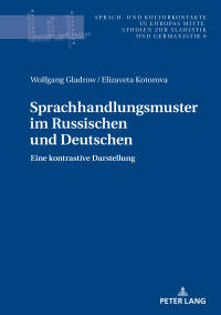 Imagen de portada: Sprachhandlungsmuster im Russischen und Deutschen 1st edition 9783631673188