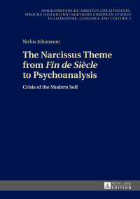 Immagine di copertina: The Narcissus Theme from «Fin de Siècle» to Psychoanalysis 1st edition 9783631665923
