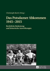 Cover image: Das Potsdamer Abkommen 1945–2015 1st edition 9783631670910